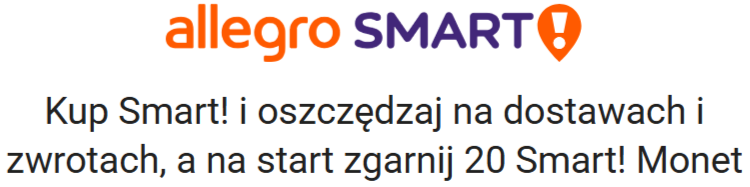 Kup Allegro Smart, a 20 monet (20 zł) dostaniesz gratis